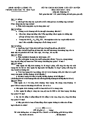 Đề thi chọn học sinh giỏi cấp huyện môn Sinh học Lớp 8 - Năm học 2015-2016 - Phòng GD & ĐT Lương Tài (Có đáp án)